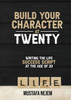 Build Your Character at Twenty : Writing the Life Success Script at the Age of 20