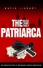 The Patriarca Mafia Crime Family : The Complete History of a New England Criminal Organization