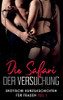 Die Safari Der Versuchung: Erotische Kurzgeschichten Für Frauen Teil 1 (German Edition)