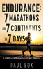 Endurance : A Journey of Faith, Adventure and Self-Discovery