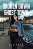 Broken Down Ghost Town