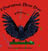 A Courageous, Clever Crow : Be Different!