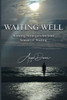 Waiting Well : Winning Strategies for Your Season of Waiting