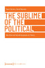The Sublime Of The Political: Narrative And Autoethnography As Theory (Political Science)