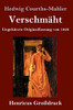Verschmäht (Großdruck): Ungekürzte Originalfassung Von 1920 (German Edition) (Hardcover)