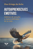 Autoaprendizajes emotivos : Hábitos de estudio y metas definidas en la vida