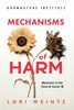 Mechnisms of Harm : Medicine in the Time of Covid-19