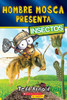 Hombre Mosca Presenta: Insectos (Fly Guy Presents: Insects)