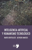 Inteligencia Artificial y humanismo tecnológico