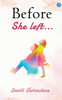 Before She Left...