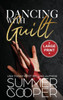 Dancing With Guilt : A Billionaire Best Friend's Brother Contemporary Romance (Large Print Hardback)