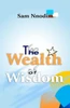 The Wealth of Wisdom