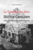 La Tambería del Inca : Héctor Greslebin, una búsqueda americana