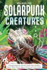 Solarpunk Creatures