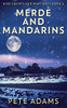 Merde And Mandarins: Divine Breath (Kind Hearts And Martinets) - 9784867525531