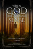 When God Doesn't Make Sense