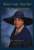 What's Under That Hat? : A Life Story of Perseverance
