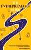 The Entrepreneurs Guide : Navigating The Path To Successful Business Ownership