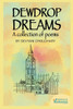 Dewdrop Dreams : A Collection of Poems: (Brilliant Poems for Kids)