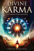 Divine Karma : The Journey of Self Discovery
