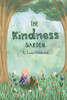 The Kindness Garden