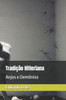 Tradição Hitleriana : Anjos e Demônios