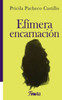 Efímera encarnación