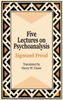Five Lectures on Psychoanalysis