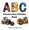 ABC Construction Vehicles Book