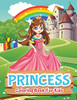 Princess Coloring Book For Kids: Princess Coloring Book For Girls, Kids, Toddlers, Ages 2-4, Ages 4-8