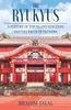 The Ryukyus : A History of the Island Kingdom at the Heart of East Asia
