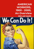 American Workers, 1900-2000 : An Overview
