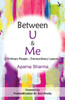 Between U & Me