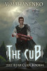 The Cub (The Bear Clan Book 1): A Progression Fantasy