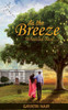 As The Breeze Whistled Past?