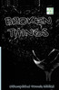 Broken Things : Poetry