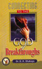 Connecting to the God of Breakthroughs