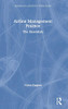 Airline Management Finance: The Essentials (Managing Aviation Operations)