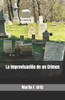 IMPROVISACIN DE UN CRIMEN.
