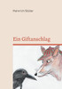 Ein Giftanschlag : Kommissar Fox ermittelt