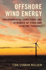 Offshore Wind Energy : Environmental Conditions and Dynamics of Fixed and Floating Turbines
