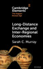 Long-Distance Exchange and Inter-Regional Economies