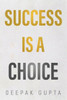 Success is a Choice