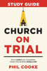 Church on Trial Study Guide
