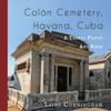 Colon Cemetery, Havana, Cuba : A Travel Photo Art Book