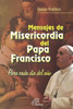 Mensajes de Misericordia del Papa: Para cada día del año