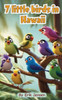 7 Little Birds in Hawaii