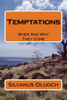 Temptations : When and Why They Come