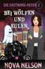 Bei Wöelfen Und Eulen