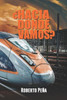 Hacia donde vamos? : Cuenta regresiva a los días finales